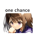 全て同じセリフのスタンプ【one chance】（個別スタンプ：14）