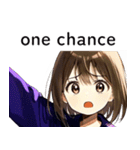 全て同じセリフのスタンプ【one chance】（個別スタンプ：17）