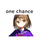 全て同じセリフのスタンプ【one chance】（個別スタンプ：18）