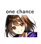 全て同じセリフのスタンプ【one chance】（個別スタンプ：27）