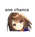 全て同じセリフのスタンプ【one chance】（個別スタンプ：31）