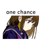 全て同じセリフのスタンプ【one chance】（個別スタンプ：34）