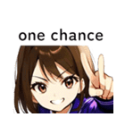 全て同じセリフのスタンプ【one chance】（個別スタンプ：36）