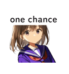 全て同じセリフのスタンプ【one chance】（個別スタンプ：40）