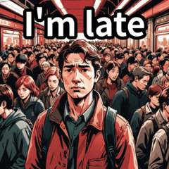 [LINEスタンプ] これで許してもらおう！「I'm late」